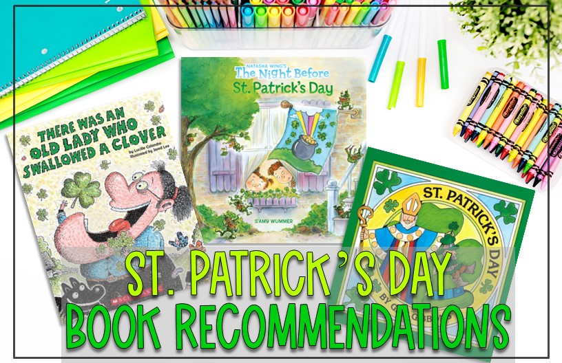 Classroom Library Books: St. Patrick’s&nbsp;Day