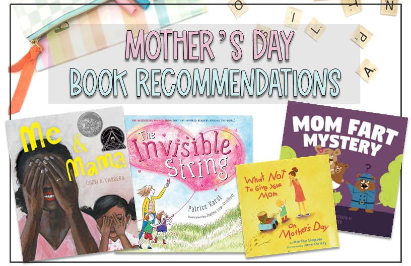 Classroom Library Books: Mother’s&nbsp;Day