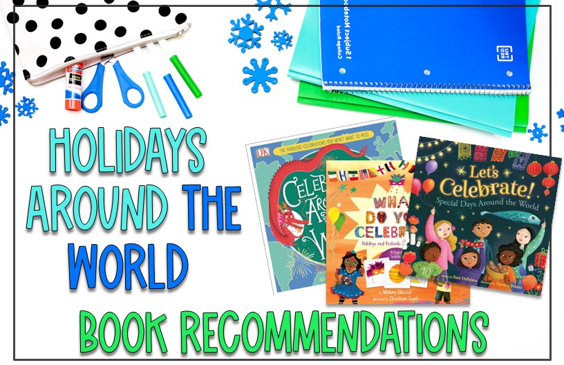 Classroom Library Books: Holidays Around the&nbsp;World