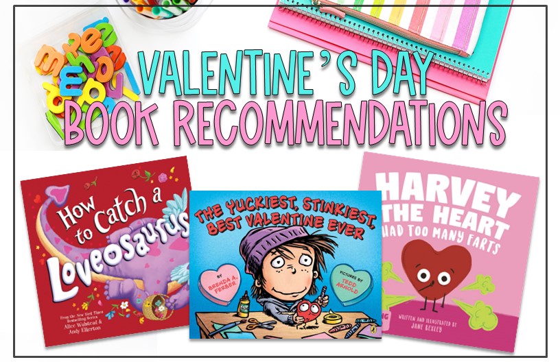 Classroom Library Books: Valentine’s Day